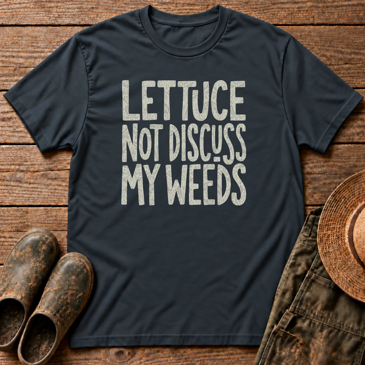 Lettuce not Discuss Tshirt