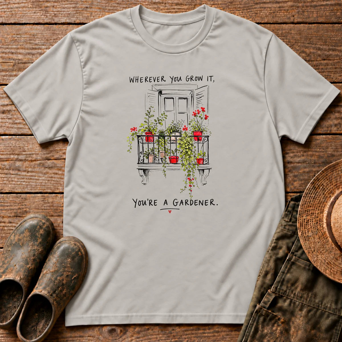 You're a Gardener T-shirt