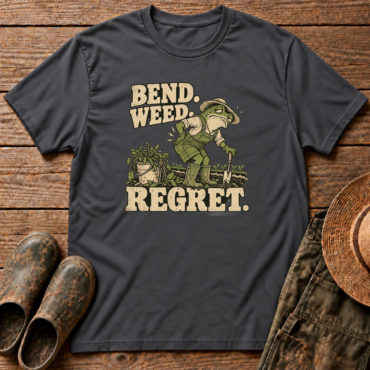 Bend Weed Regret Tshirt
