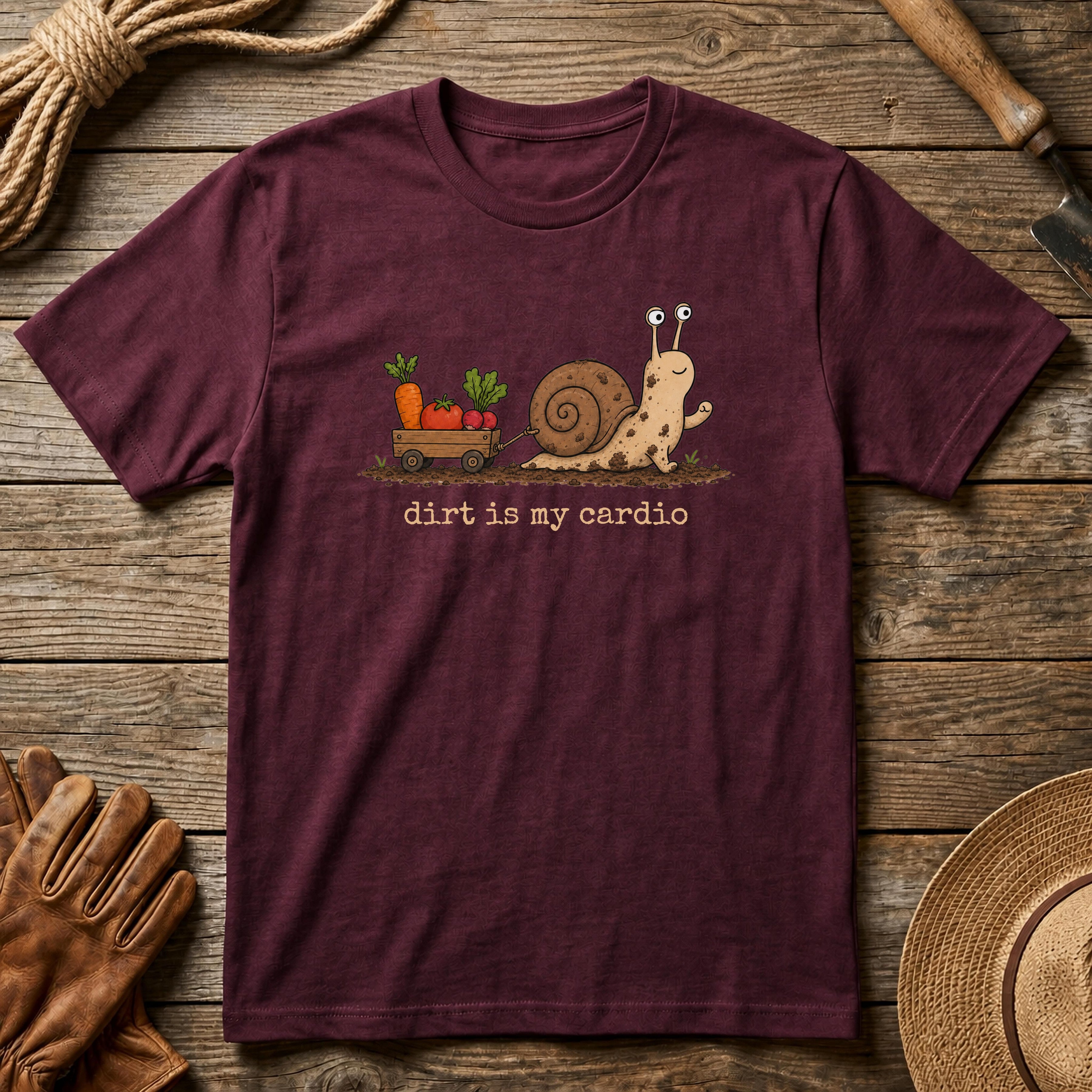 Dirt is my Cardio Tshirt