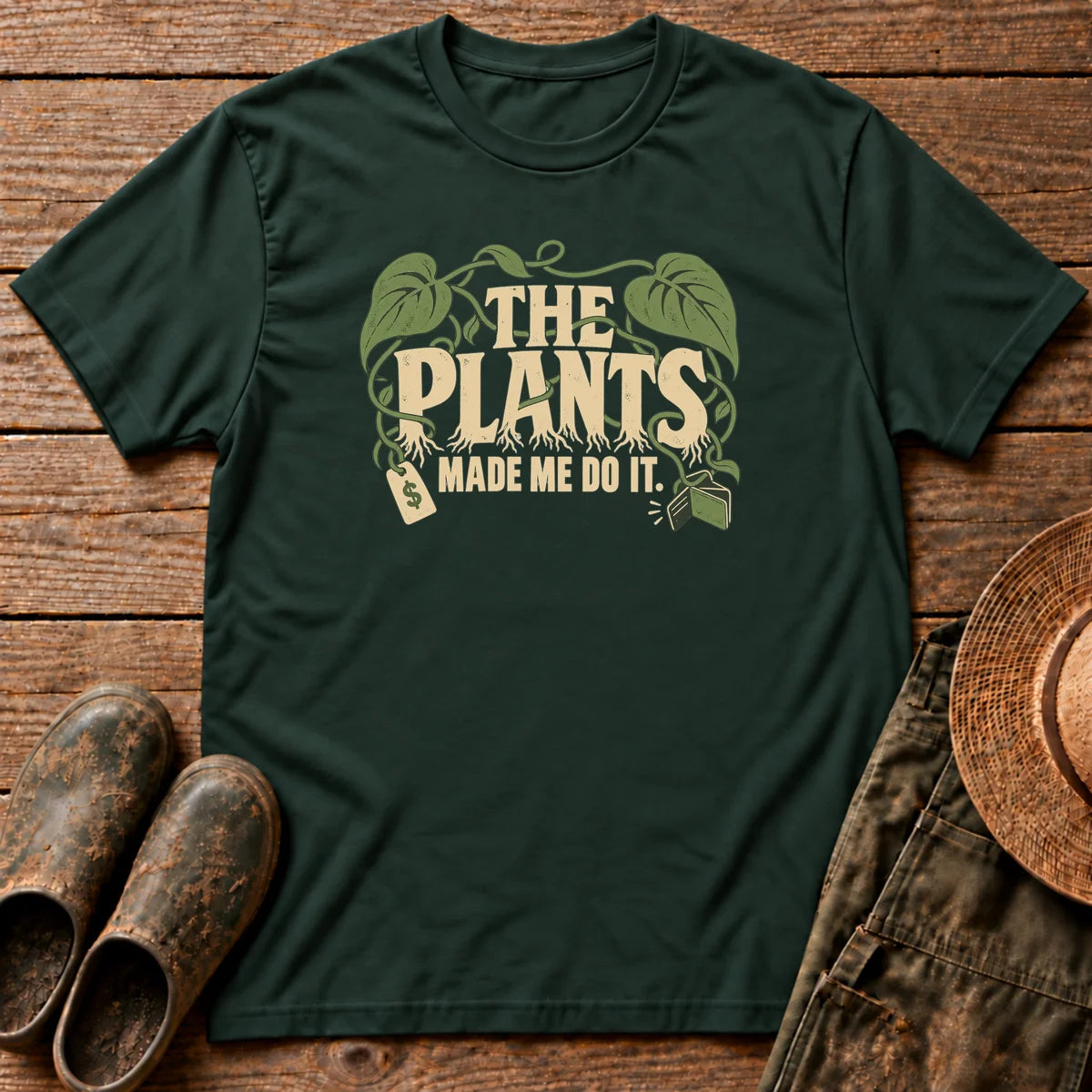 Plants Made Me Do It Tshirt