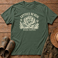 Lettuce be Real Tshirt