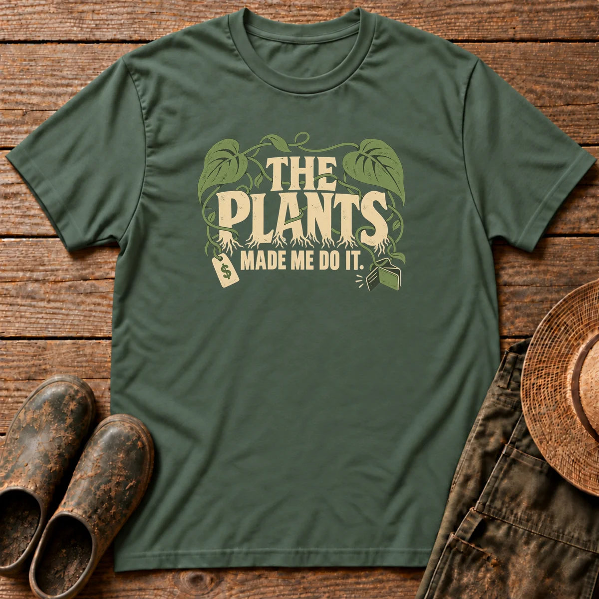 Plants Made Me Do It Tshirt