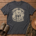 Busy With Plants T-shirt