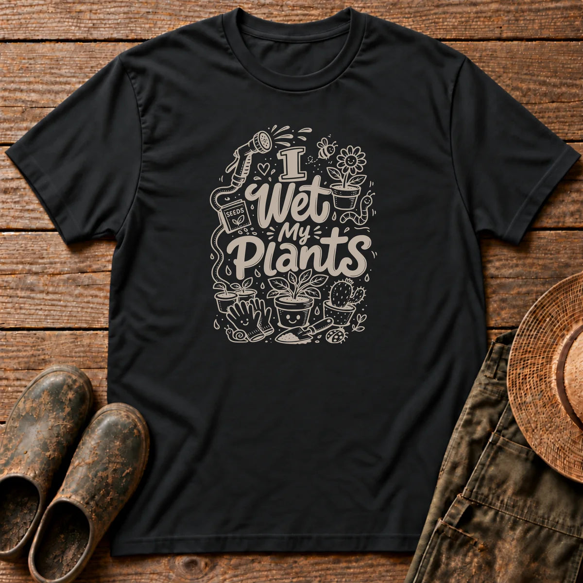 I Wet My Plants T-shirt