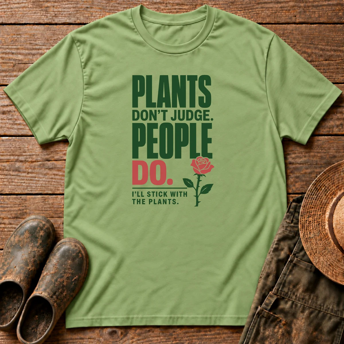 Plants Don't Judge T-shirt
