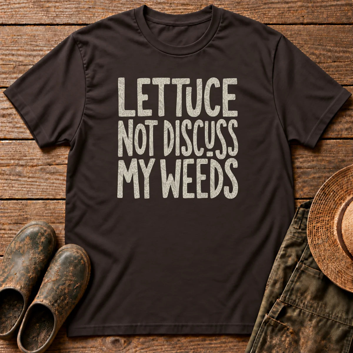 Lettuce not Discuss Tshirt