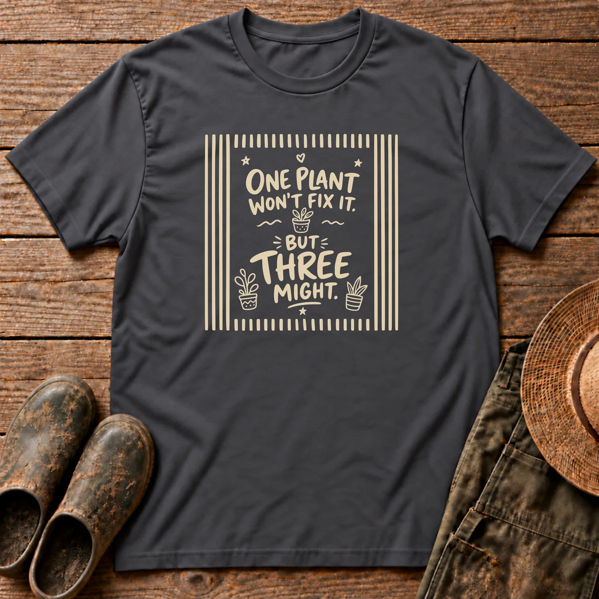 One or Three Plants Tshirt