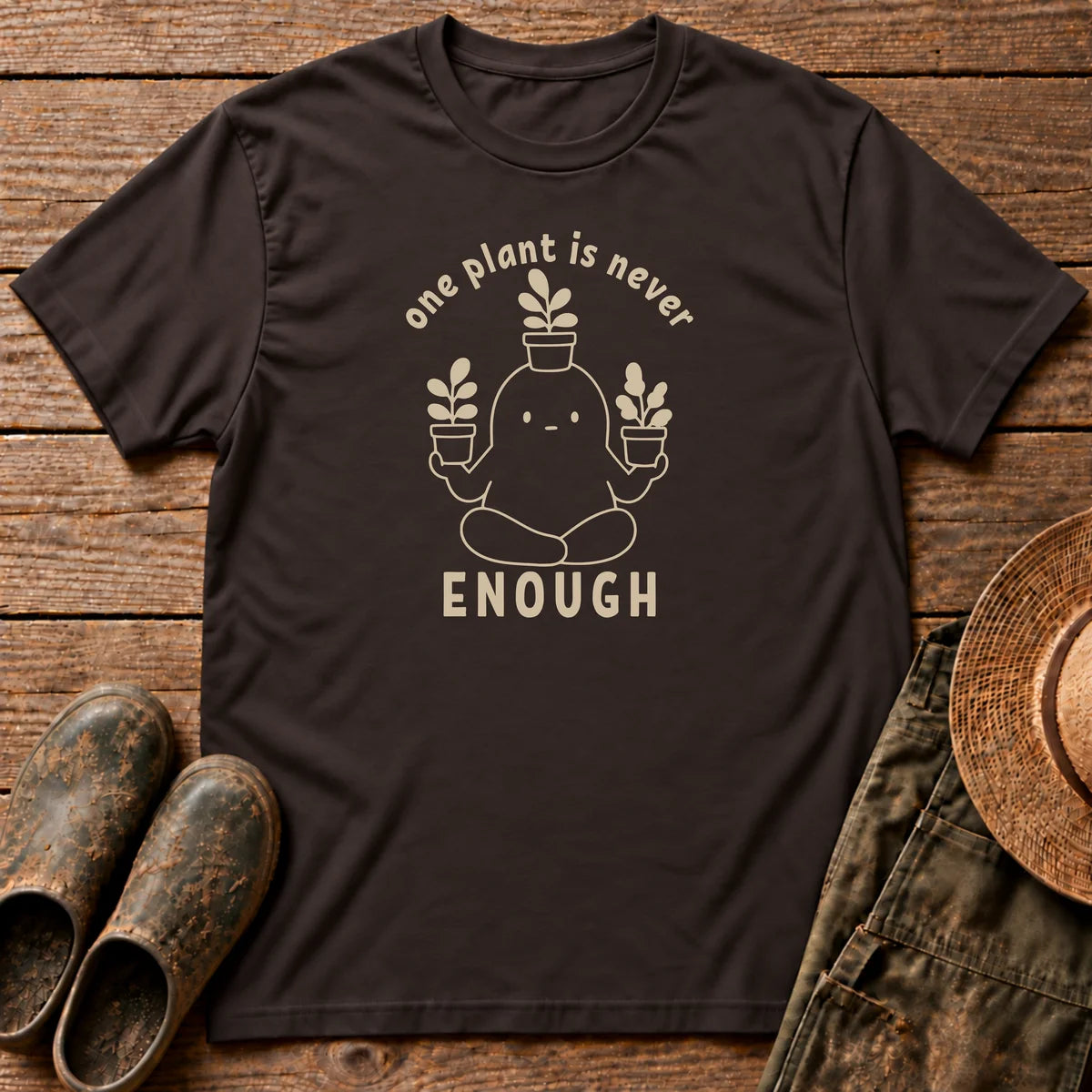 Never Enough Tshirt